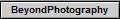 BeyondPhotography