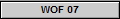 WOF 07