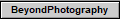 BeyondPhotography