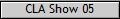 CLA Show 05