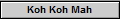 Koh Koh Mah