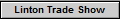 Linton Trade Show