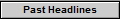 Past Headlines