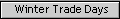 Winter Trade Days